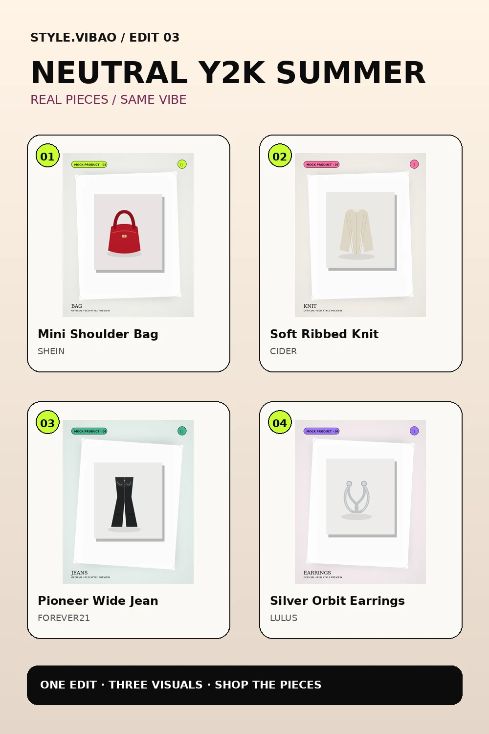 Featured real pieces from Neutral Y2K Summer